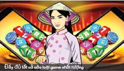 Đầy đủ tất cả các loại game chất lượng